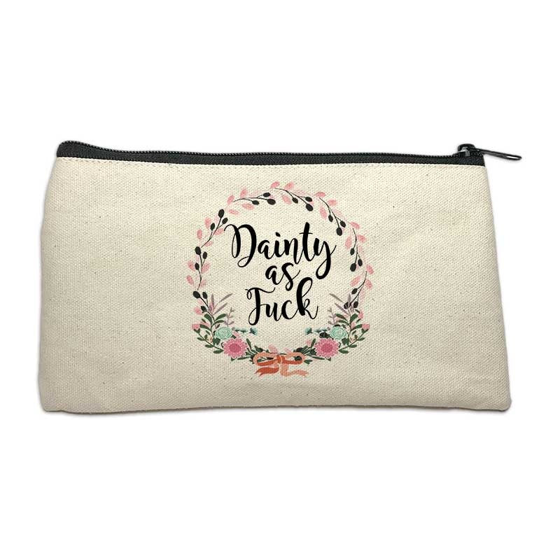 Dainty As Fuck Bitch Bag