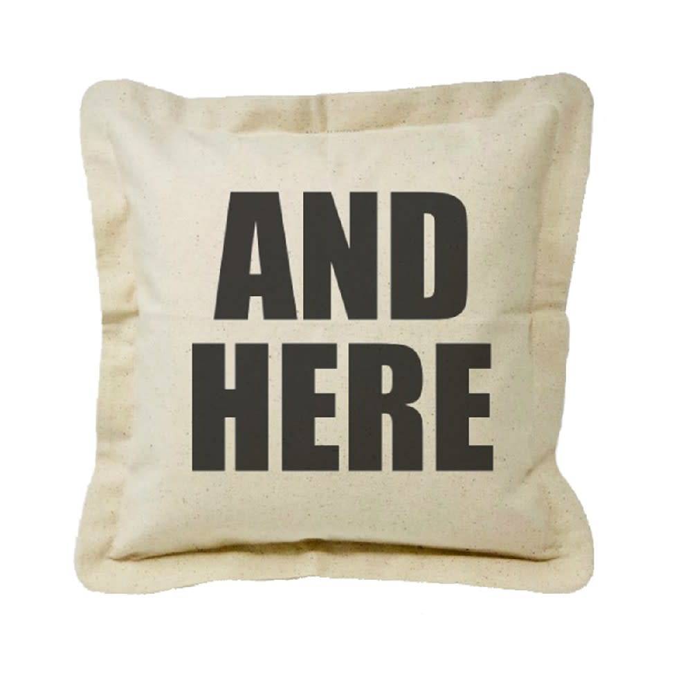 And Here Pillow