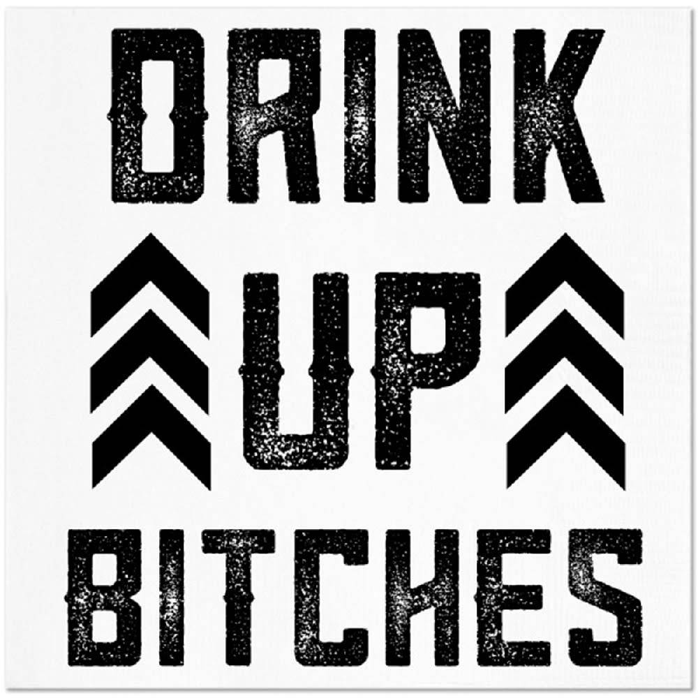 Drink Up Bitches Cocktail Napkins