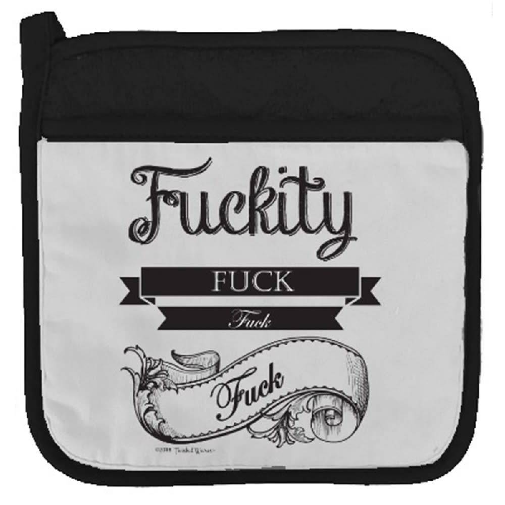 Fuckity Fuck Fuck Fuck Potholder