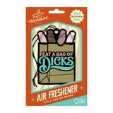 Eat A Bag Of Dicks Air Freshener