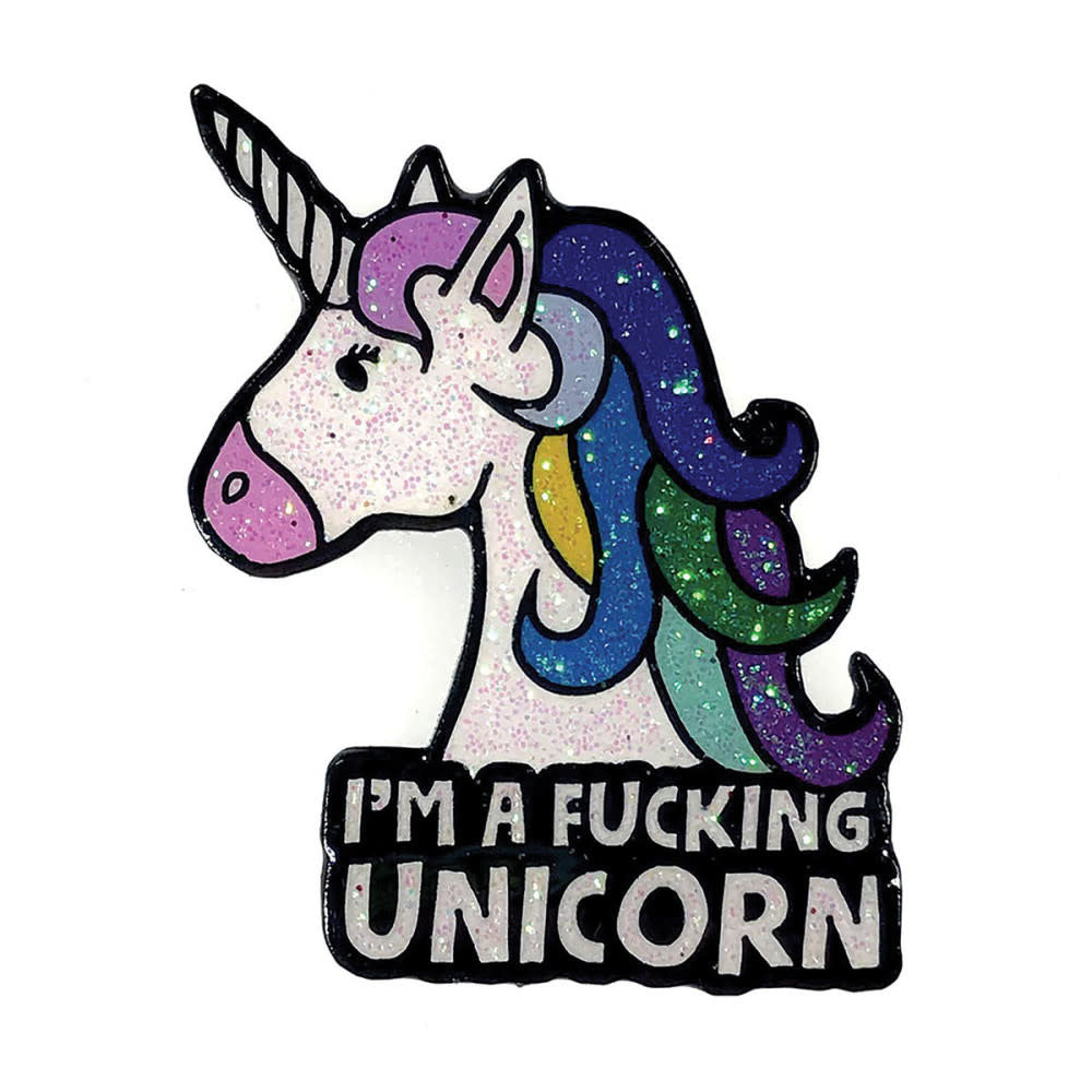 I'm A Fucking Unicorn Pin