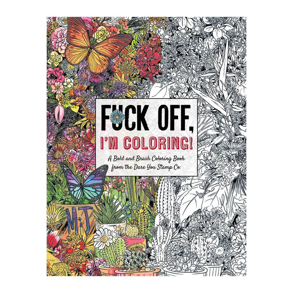 Fuck off, I'm Coloring!